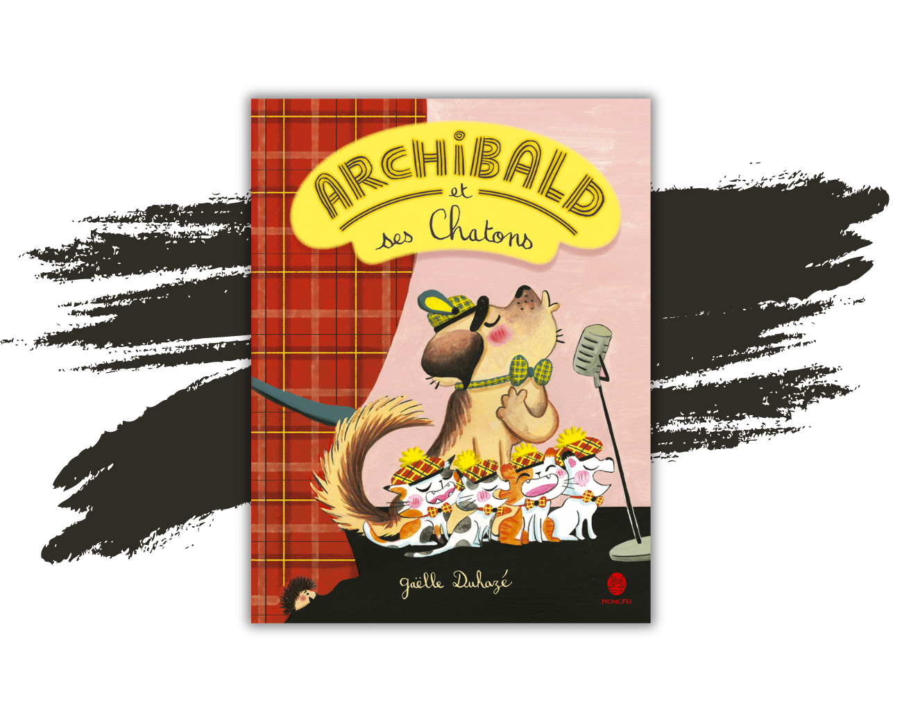 Le livre "Archibald et ses chatons" de Gaëlle Duhazé.