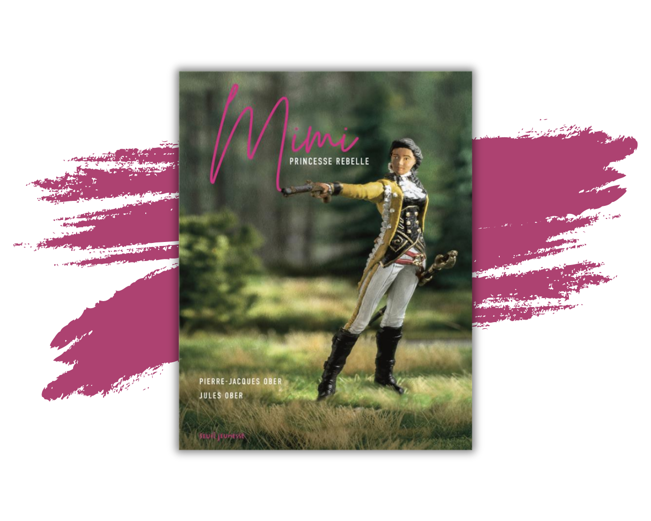 Le livre "Mimi princesse rebelle" de Pierre-jacques Ober.