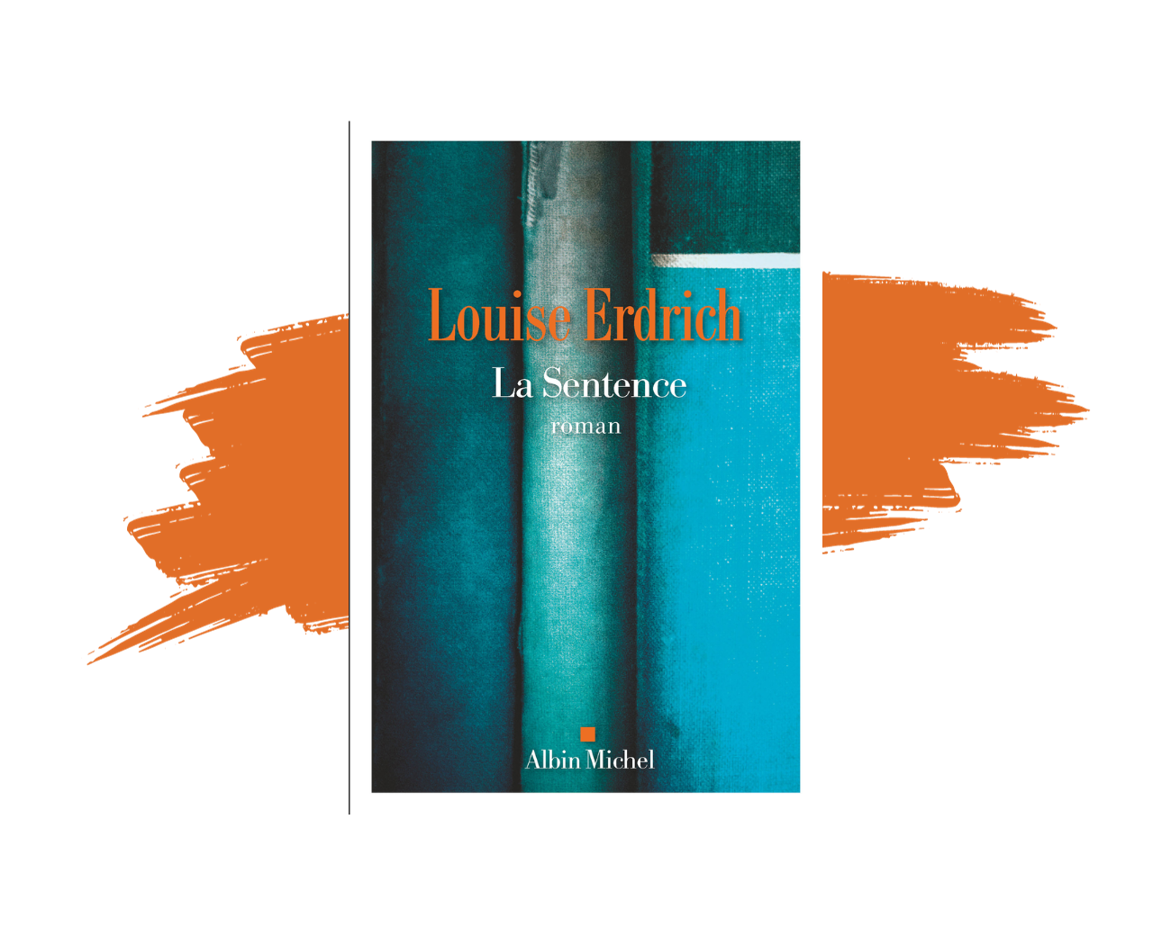 Le roman "La sentence" de Louise Erdrich